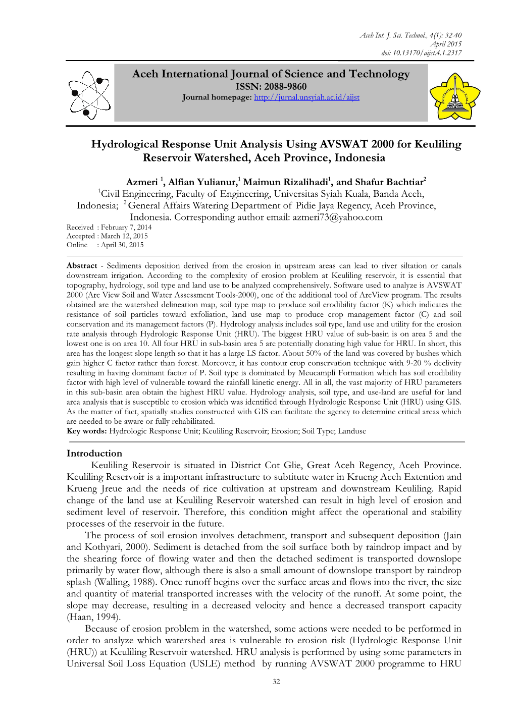 Hydrological Response Unit Analysis Using AVSWAT 2000 for Keuliling Reservoir Watershed, Aceh Province, Indonesia Aceh Internati