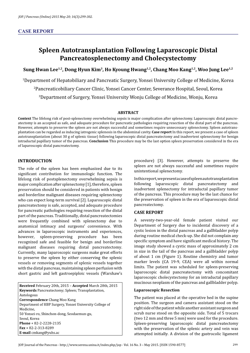 Spleen Autotransplantation Following Laparoscopic Distal Pancreatosplenectomy and Cholecystectomy