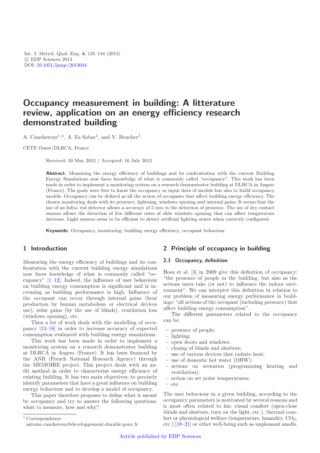 Occupancy Measurement in Building: a Litterature Review, Application on an Energy Eﬃciency Research Demonstrated Building