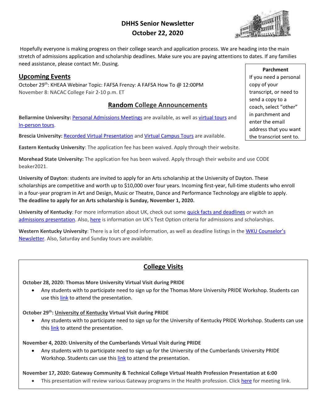 DHHS Senior Newsletter October 22, 2020 Upcoming Events Random College Announcements College Visits