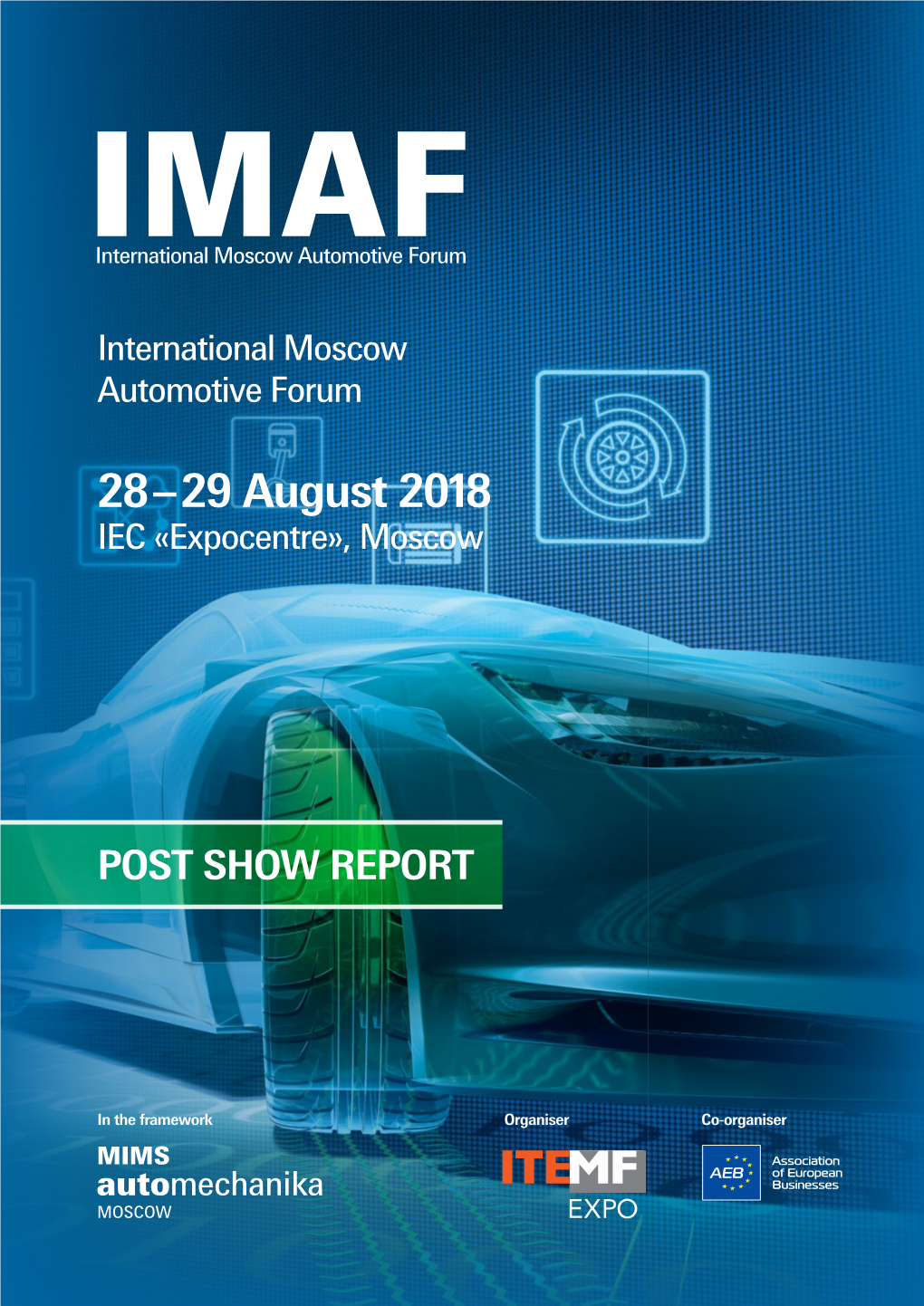 28–29 August 2018 IEC «Expocentre», Moscow