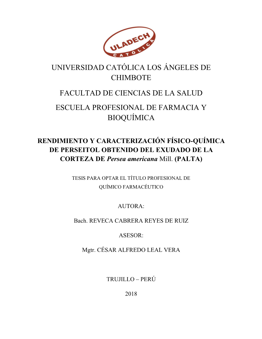 Universidad Católica Los Ángeles De Chimbote Facultad De Ciencias De La Salud Escuela Profesional De Farmacia Y Bioquímica