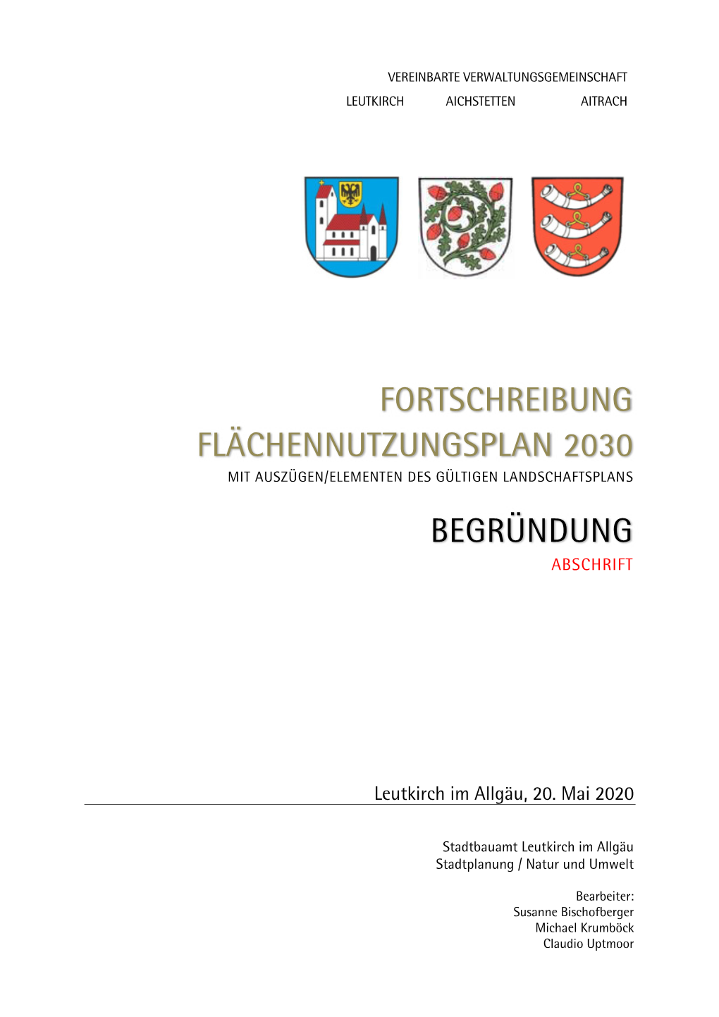 Fortschreibung Flächennutzungsplan 2030 Mit Auszügen/Elementen Des Gültigen Landschaftsplans