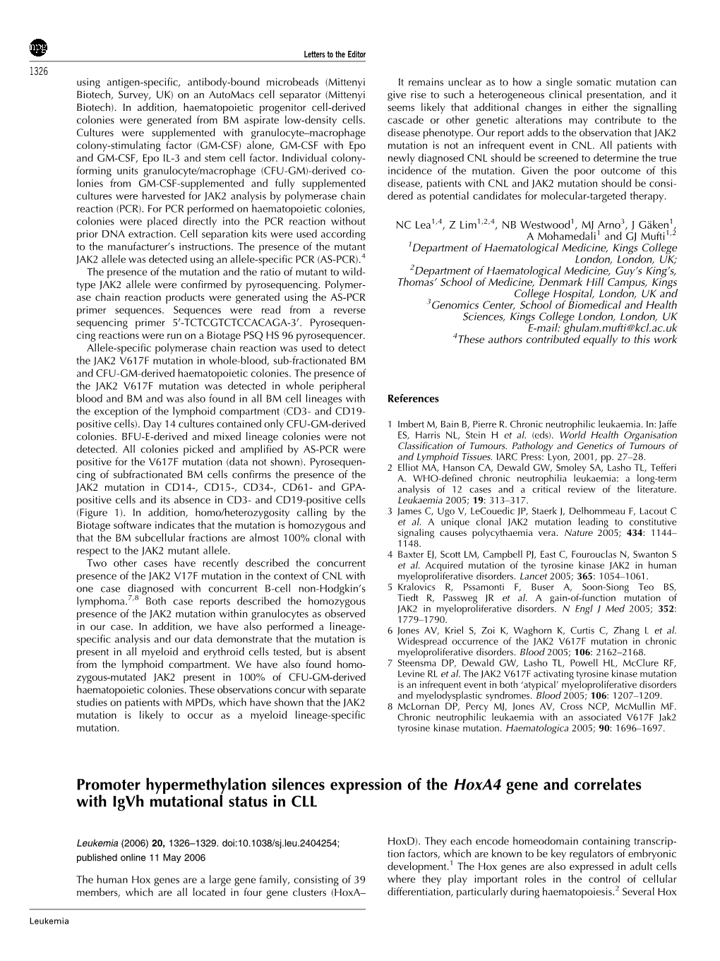 Promoter Hypermethylation Silences Expression of the Hoxa4 Gene and Correlates with Igvh Mutational Status in CLL