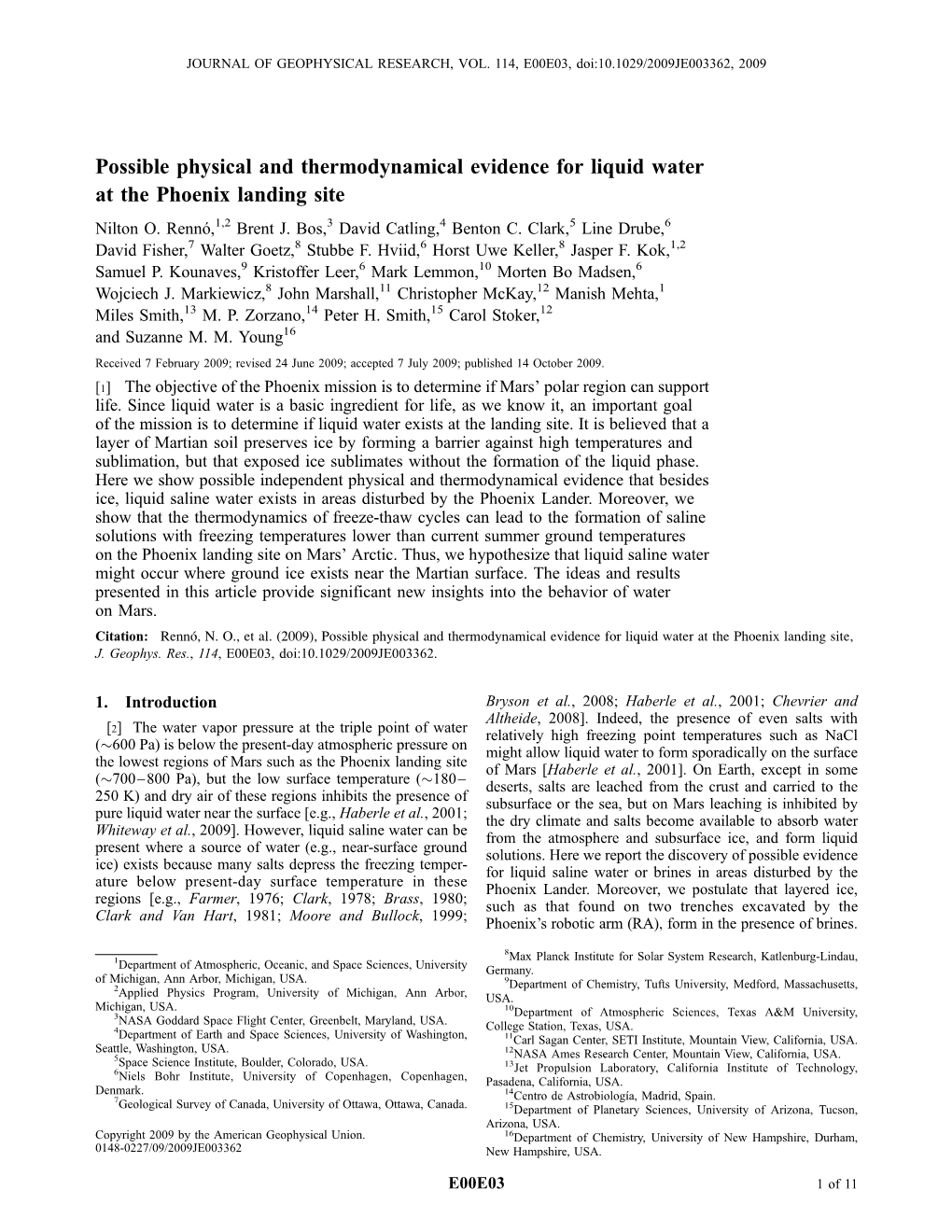 Possible Physical and Thermodynamical Evidence for Liquid Water at the Phoenix Landing Site Nilton O