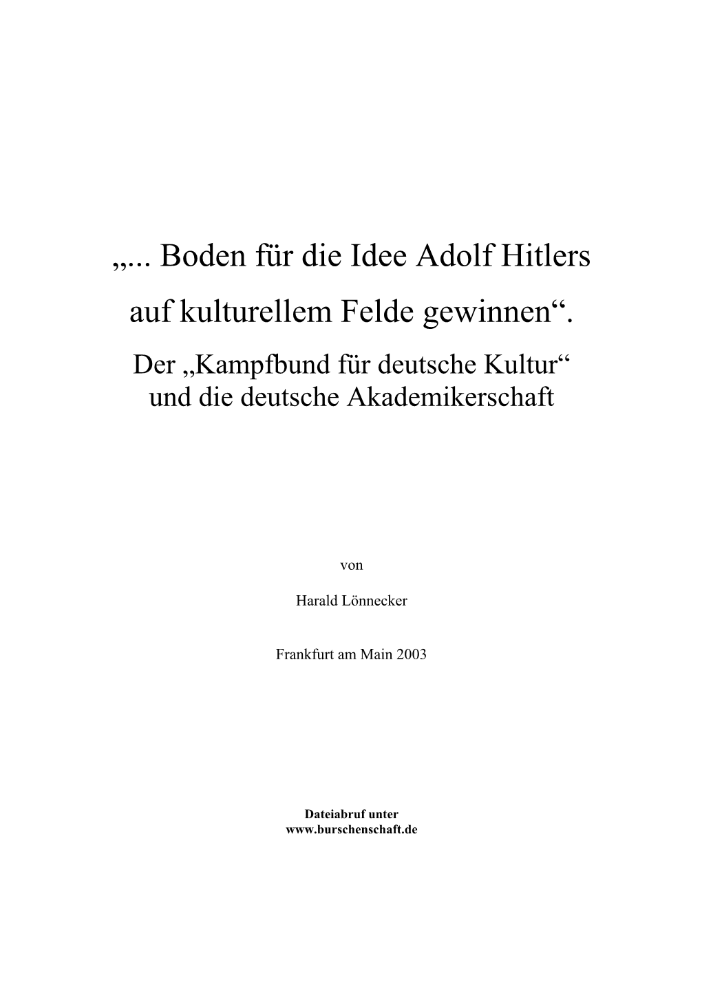 Der Kampfbund Für Deutsche Kultur Und Die Deutsche Akademike