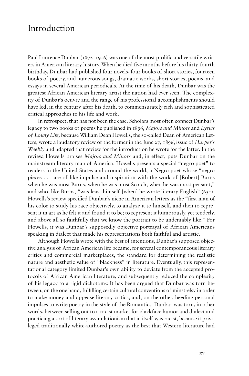 The Complete Stories of Paul Laurence Dunbar Addresses This Tendency by Focusing on Dunbar’S Gifts As a Writer of Short ﬁction