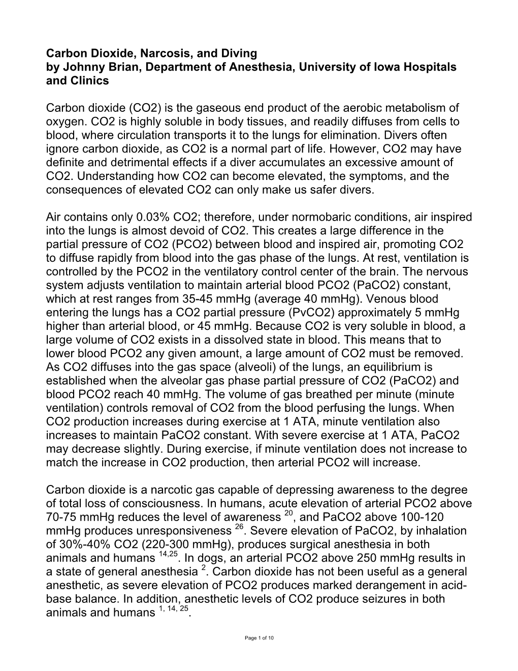 Carbon Dioxide, Narcosis, and Diving by Johnny Brian, Department of Anesthesia, University of Iowa Hospitals and Clinics