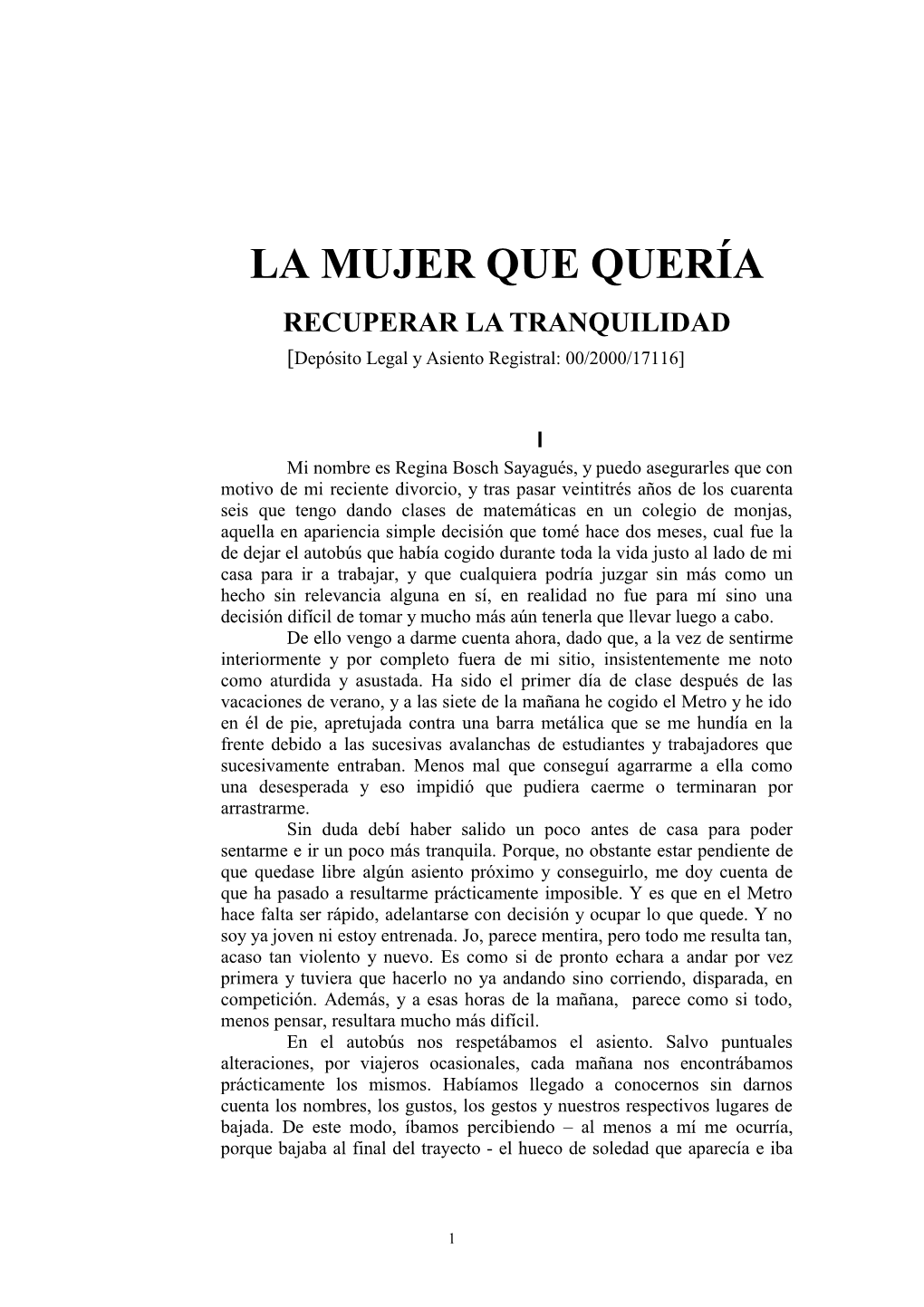 Declaro Que Me Llamo Carolina Martínez León, Y Que Hace Dos