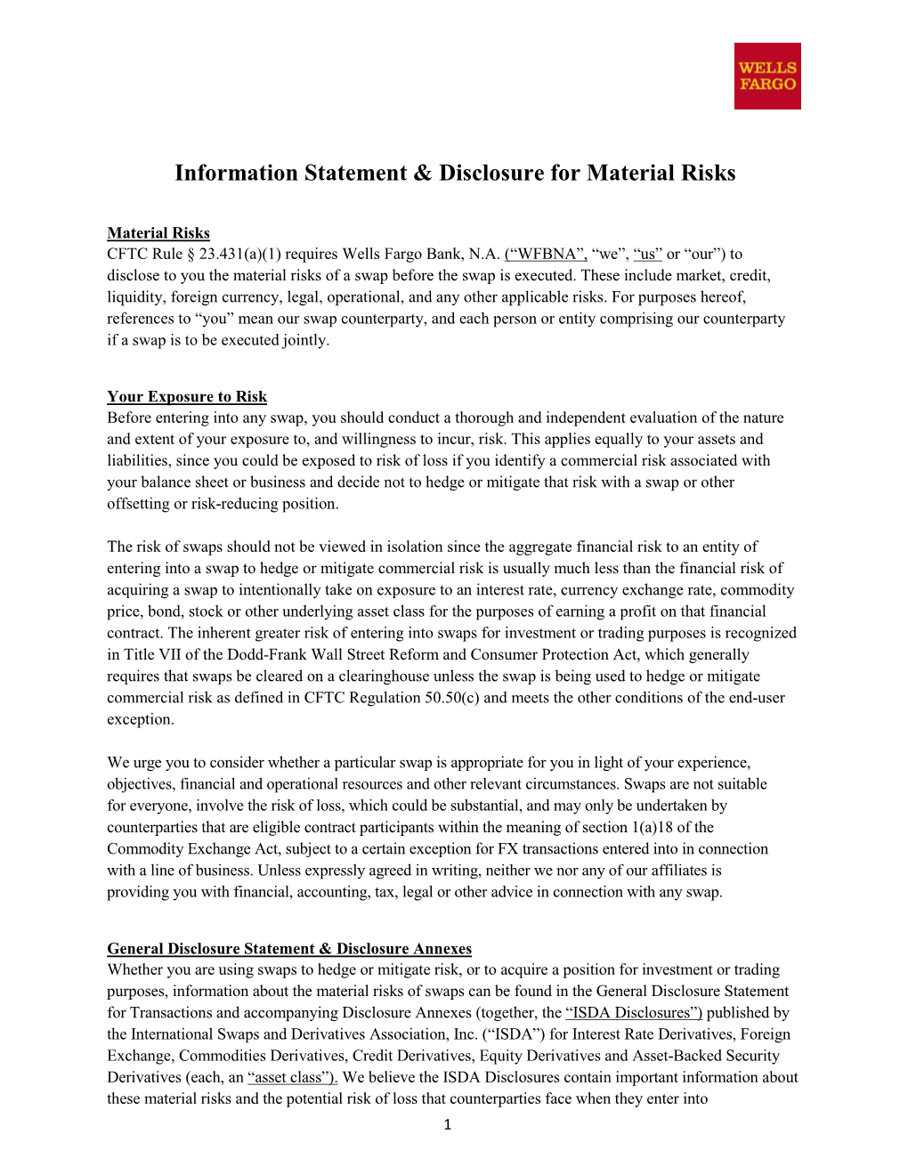 Information Statement & Disclosure for Material Risks