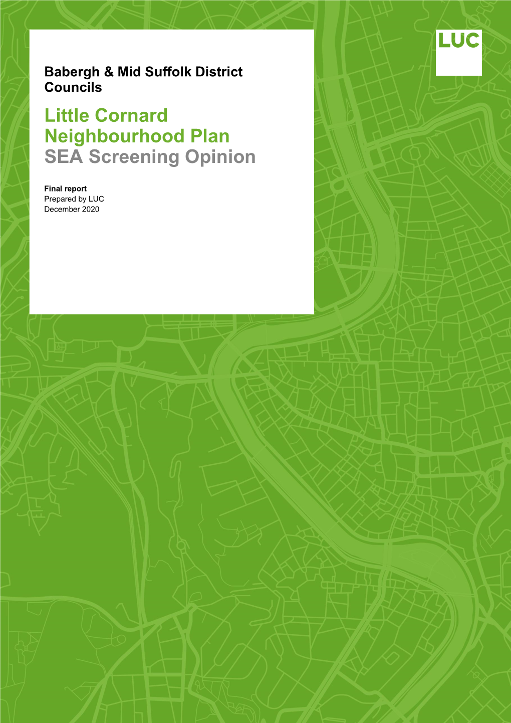 Little Cornard Neighbourhood Plan SEA Screening Opinion X