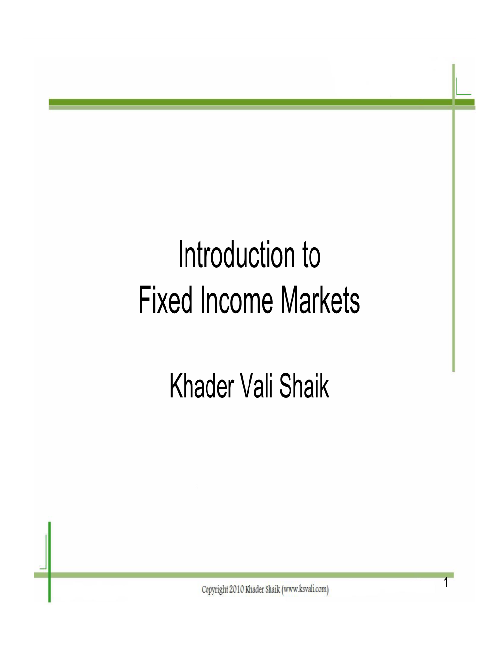 Introduction to Fixed Income Markets