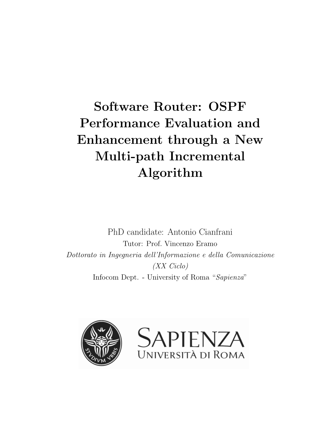 Software Router: OSPF Performance Evaluation and Enhancement Through a New Multi-Path Incremental Algorithm