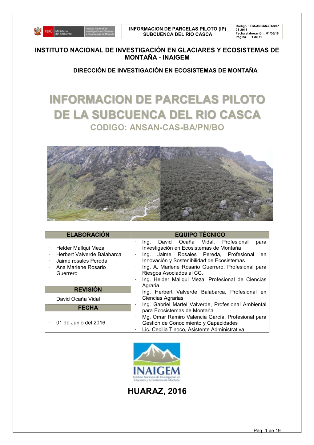 Informacion De Parcelas Piloto De La Subcuenca Del Rio Casca Codigo: Ansan-Cas-Ba/Pn/Bo