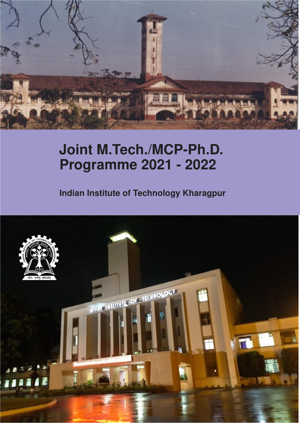 Joint M.Tech./MCP-Ph.D. Programme 2021 - 2022