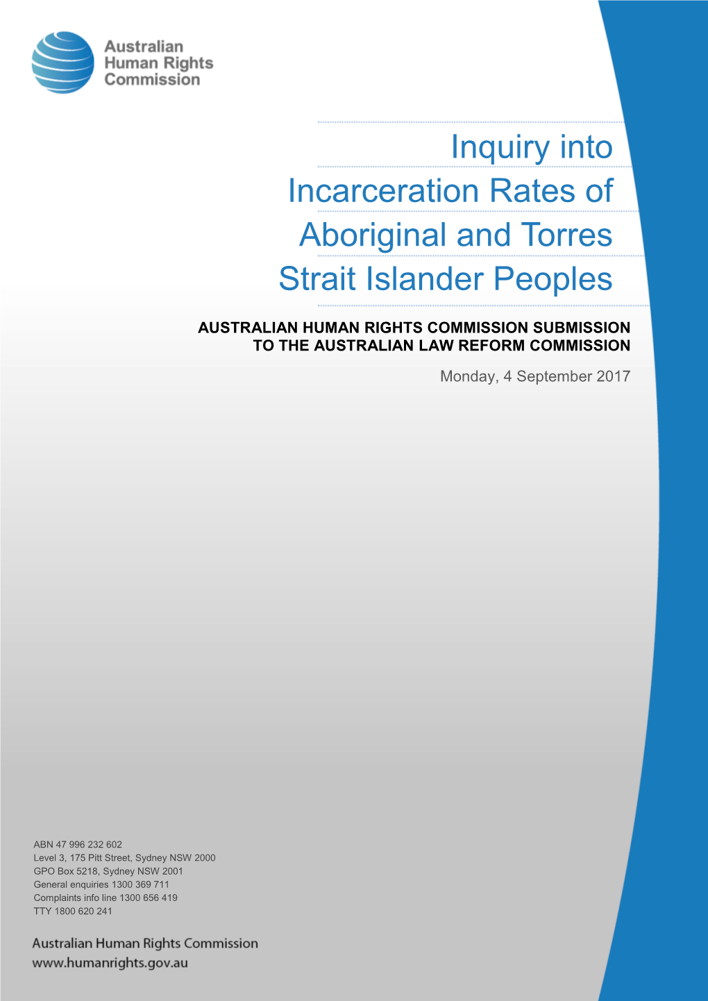 Inquiry Into Incarceration Rates of Aboriginal and Torres Strait Islander Peoples