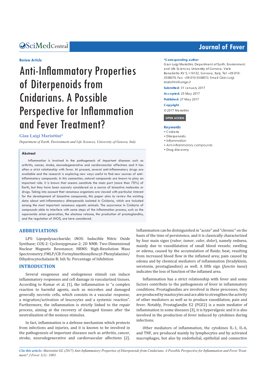 Anti-Inflammatory Properties of Diterpenoids from Cnidarians. a Possible Perspective for Inflammation and Fever Treat- Ment? J Fever 1(1): 1003