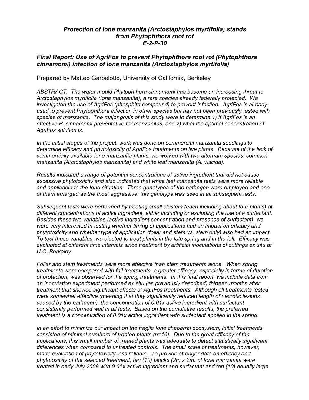 Protection of Ione Manzanita (Arctostaphylos Myrtifolia) Stands from Phytophthora Root Rot E-2-P-30