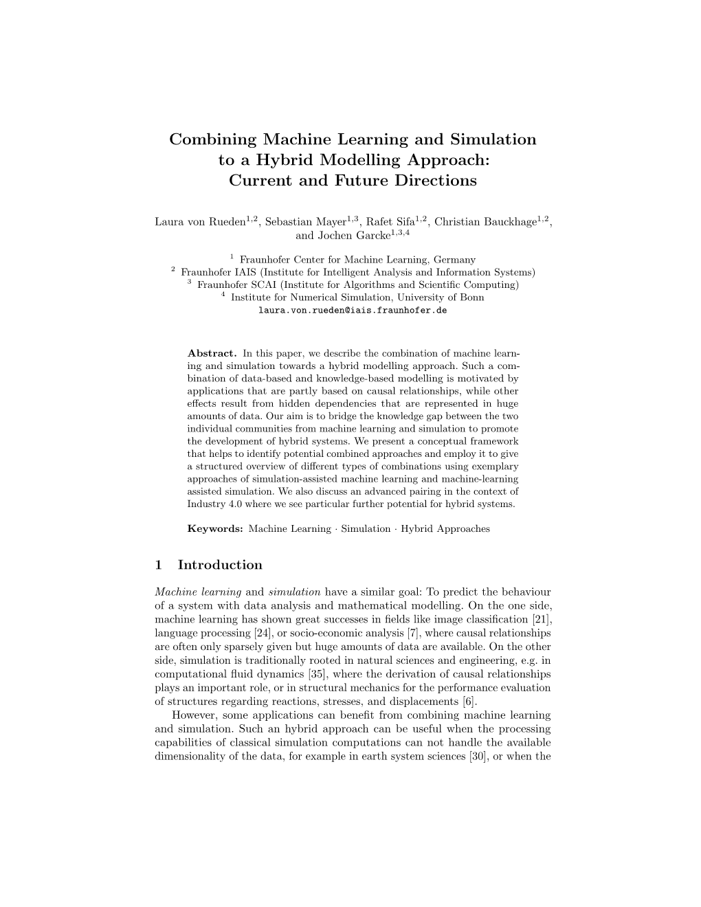Combining Machine Learning and Simulation to a Hybrid Modelling Approach: Current and Future Directions
