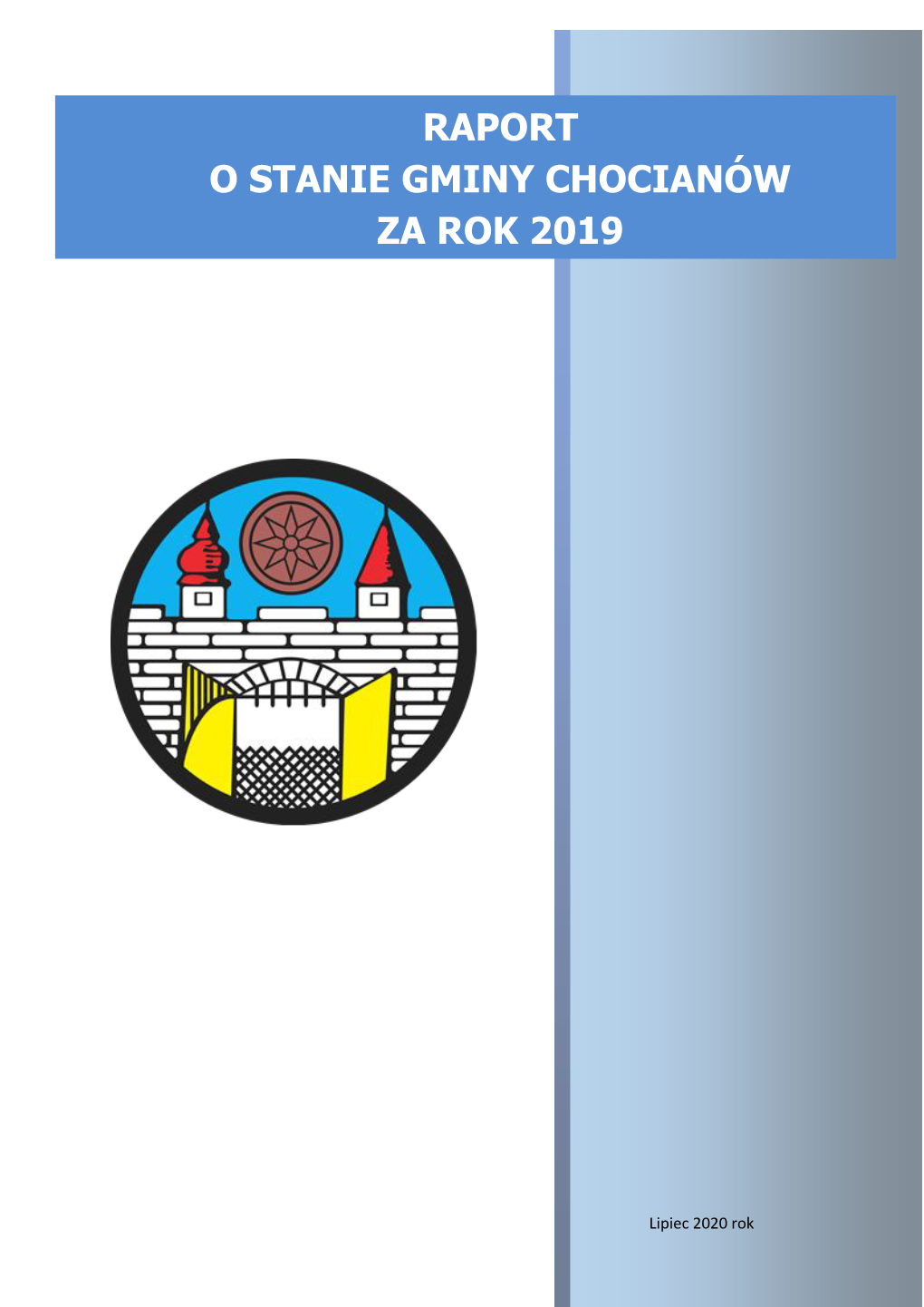 Raport O Stanie Gminy Chocianów Za Rok 2019