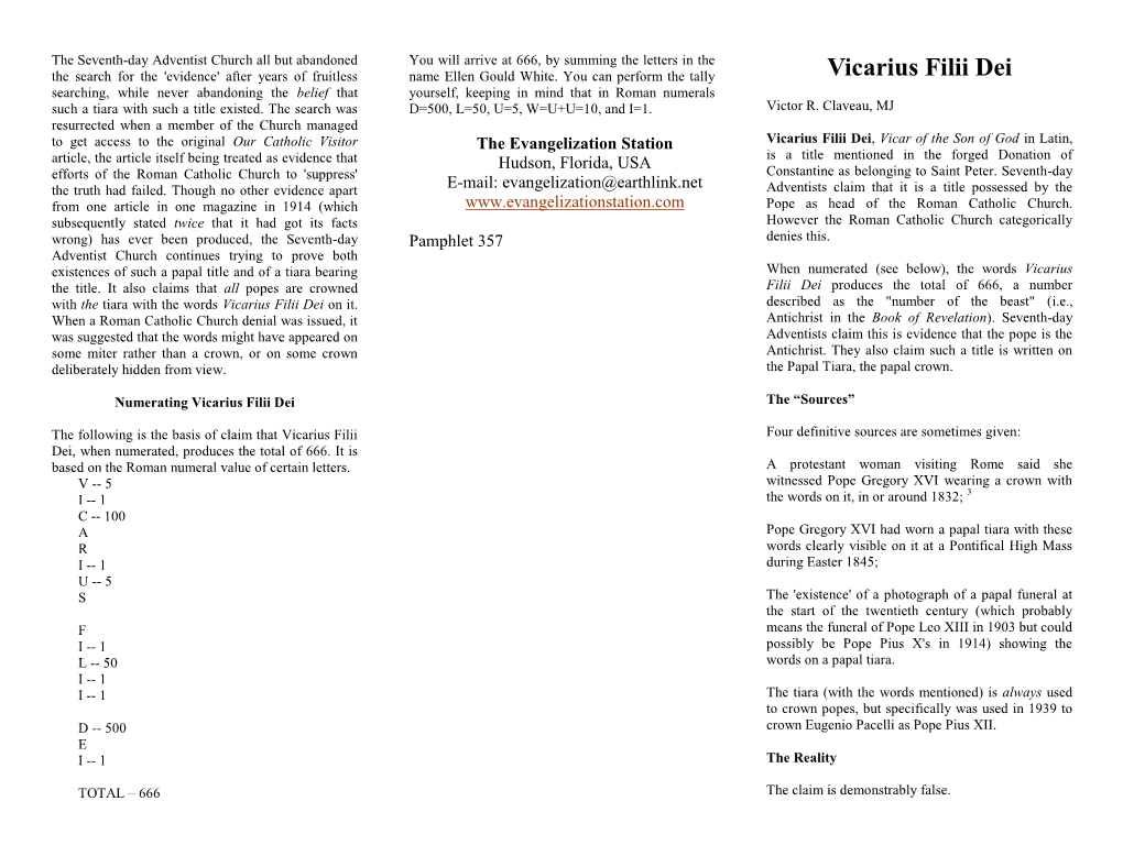 Vicarius Filii Dei Searching, While Never Abandoning the Belief That Yourself, Keeping in Mind That in Roman Numerals Such a Tiara with Such a Title Existed