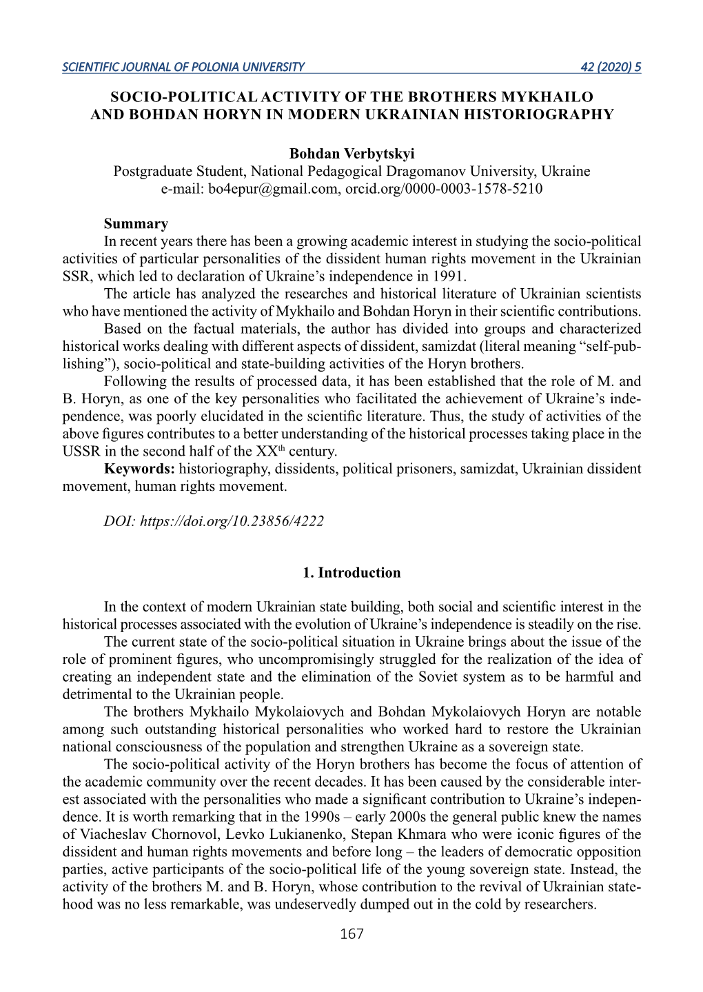 Socio-Political Activity of the Brothers Mykhailo and Bohdan Horyn in Modern Ukrainian Historiography