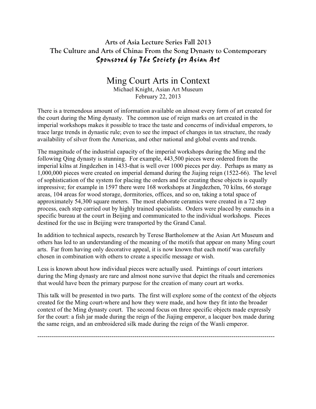 Ming Court Arts in Context Michael Knight, Asian Art Museum February 22, 2013