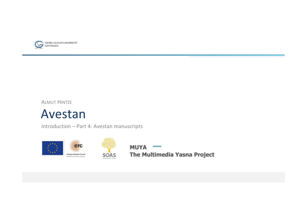 Avestan Introduction – Part 4: Avestan Manuscripts Roadmap