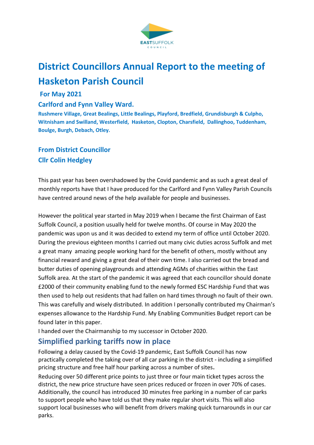 District Councillors Annual Report to the Meeting of Hasketon Parish Council for May 2021 Carlford and Fynn Valley Ward