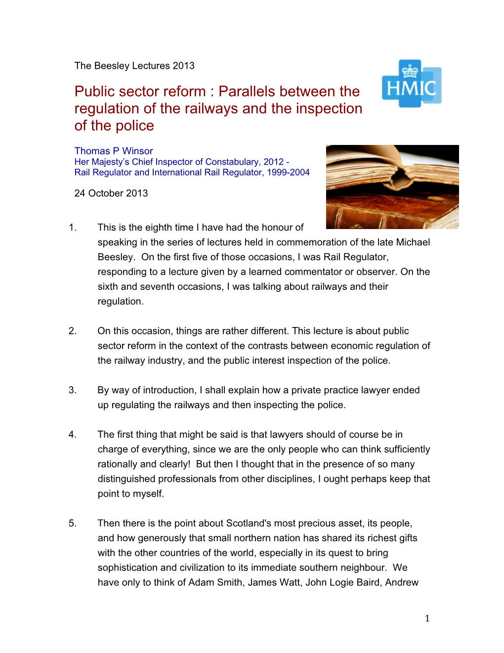 Public Sector Reform : Parallels Between the Regulation of the Railways and the Inspection of the Police