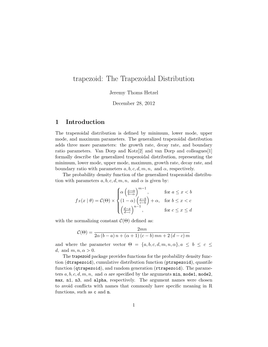Trapezoid: the Trapezoidal Distribution