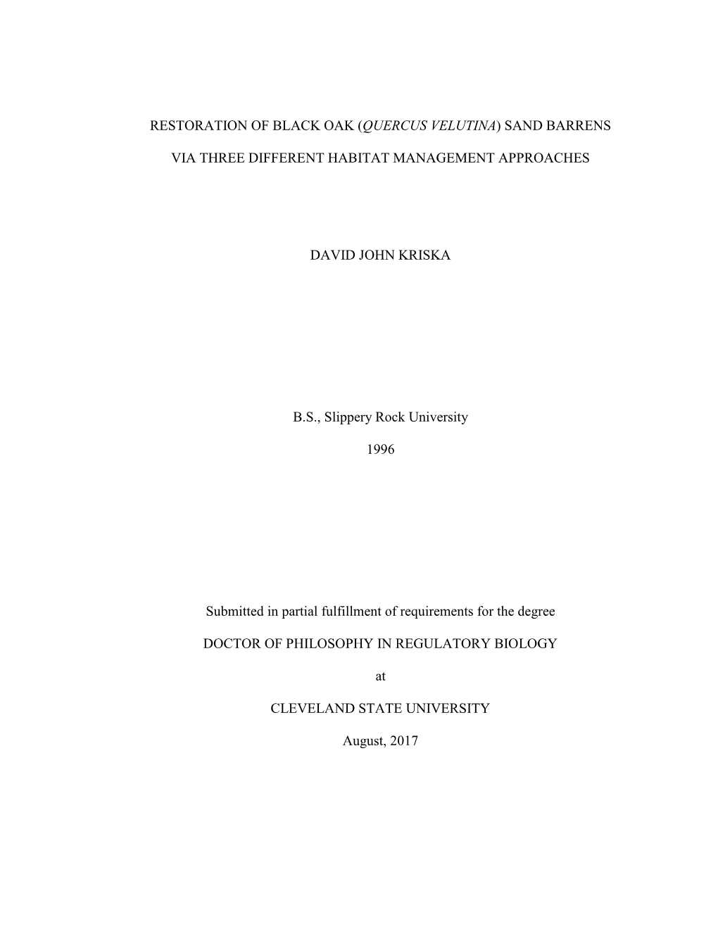 Restoration of Black Oak (Quercus Velutina) Sand Barrens