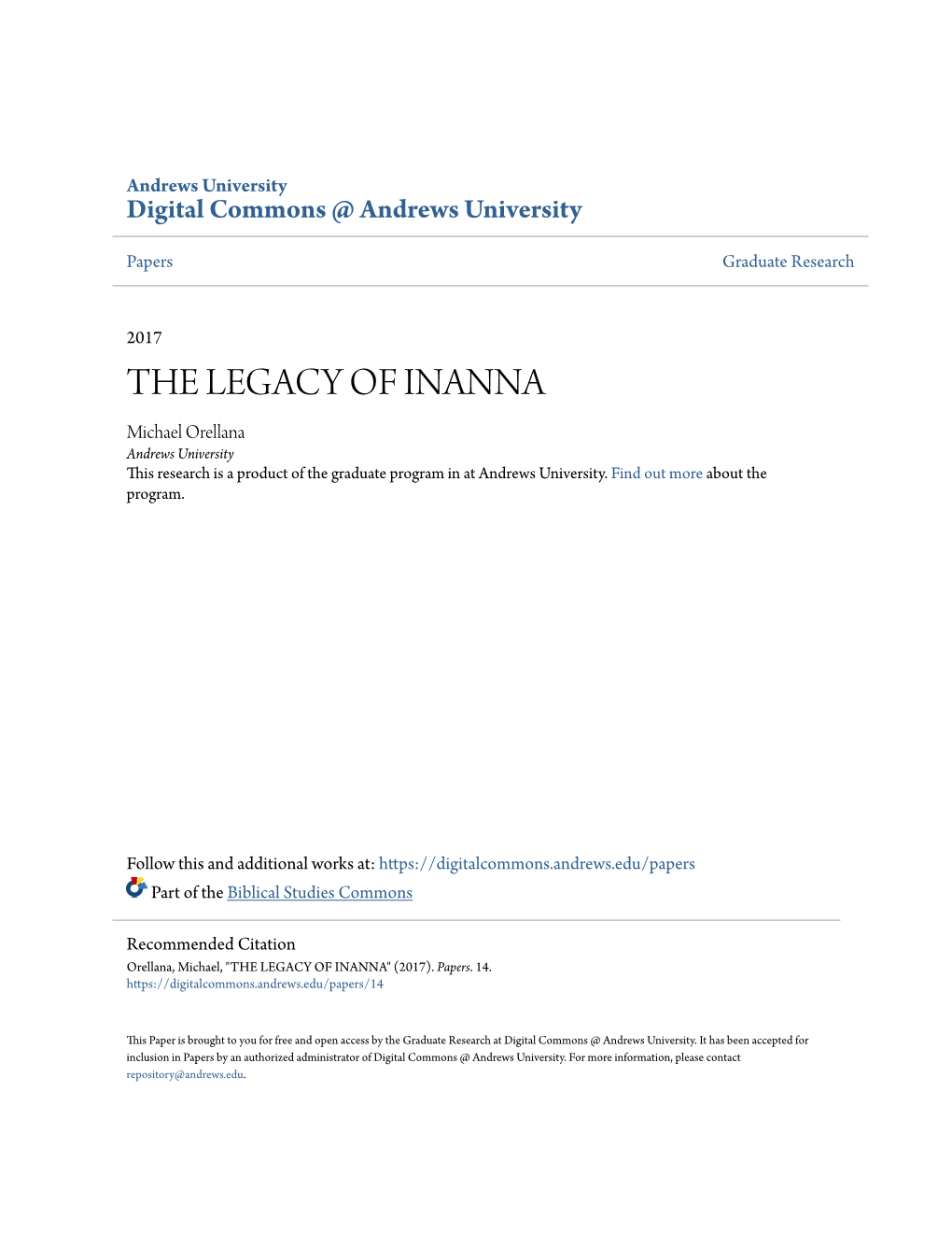 THE LEGACY of INANNA Michael Orellana Andrews University This Research Is a Product of the Graduate Program in at Andrews University