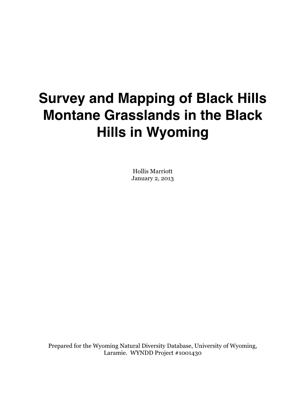 Survey and Mapping of Black Hills Montane Grasslands in the Black Hills in Wyoming