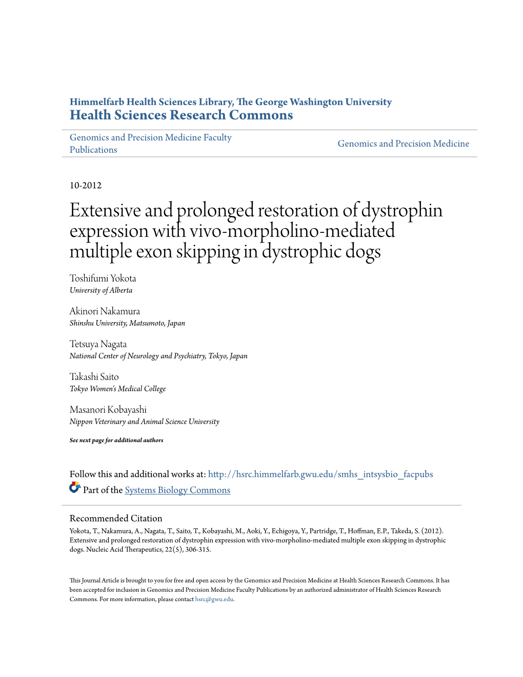 Extensive and Prolonged Restoration of Dystrophin Expression with Vivo