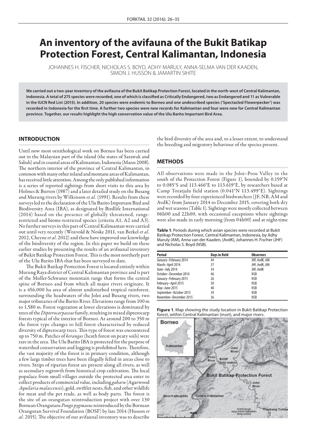 An Inventory of the Avifauna of the Bukit Batikap Protection Forest, Central Kalimantan, Indonesia JOHANNES H