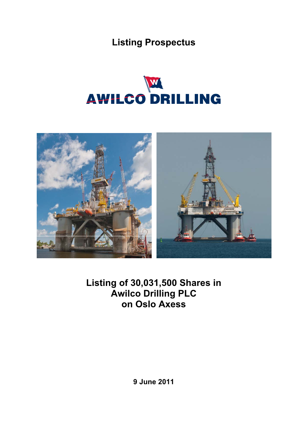 Awilco Drilling PLC Listing Prospectus June 2011