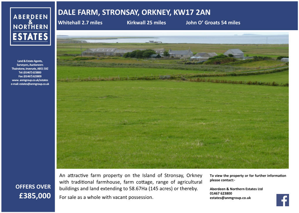 Dale Farm, Stronsay, Orkney, Kw17 2An £385,000