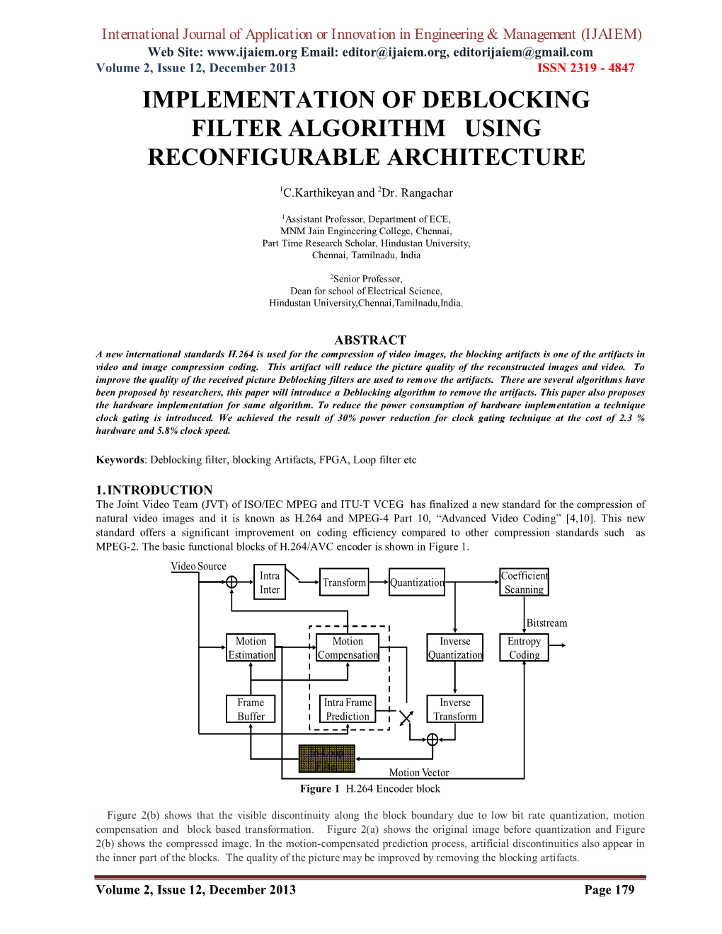 Implementation of Deblocking Filter Algorithm Using Reconfigurable Architecture