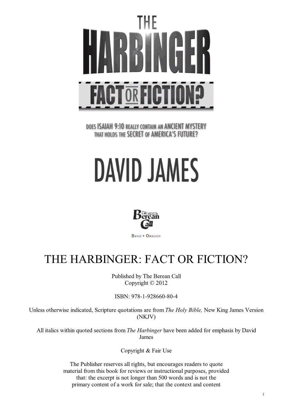 The Harbinger: Fact Or Fiction?