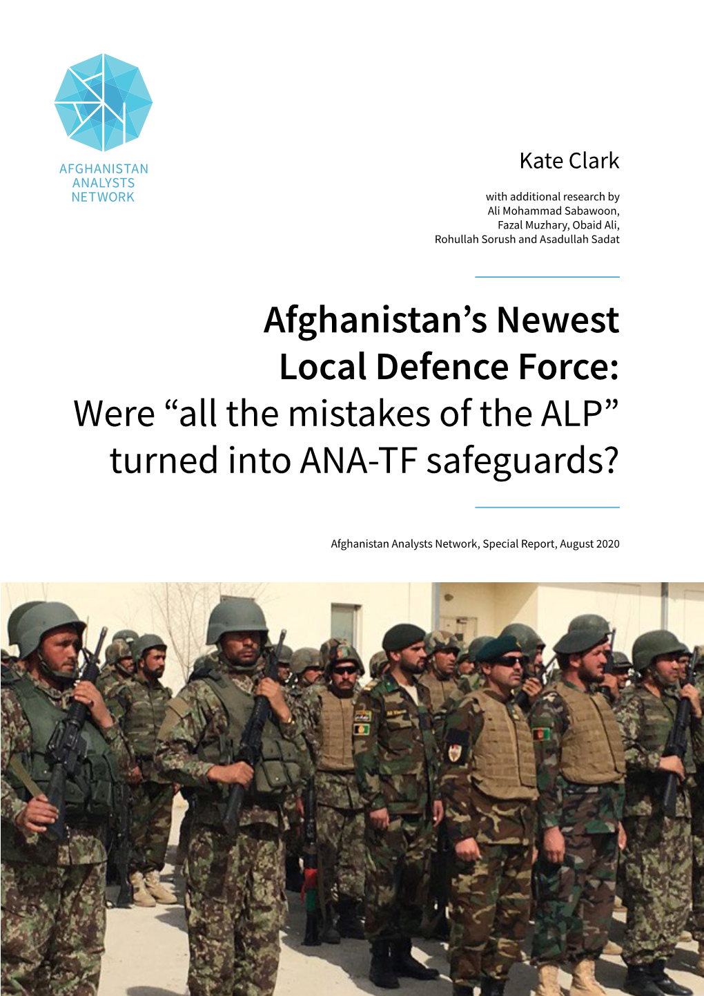 Afghanistan's Newest Local Defence Force: Were “All the Mistakes of The