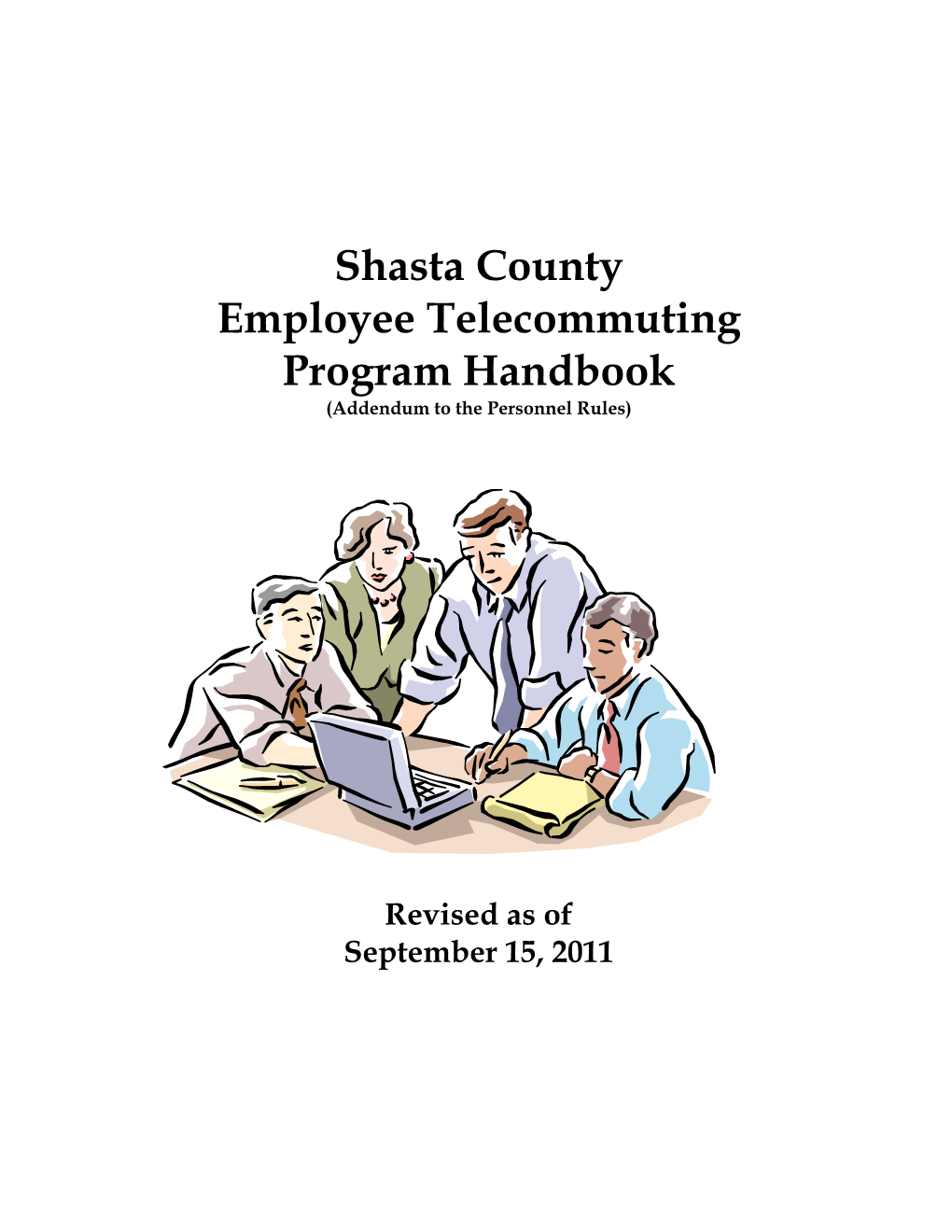 Shasta County Employee Telecommuting Program Handbook (Addendum to the Personnel Rules)