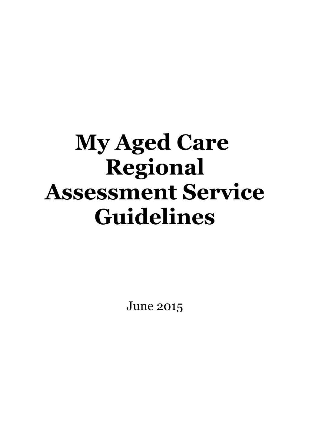 My Aged Care Regional Assessment Service Guidelines