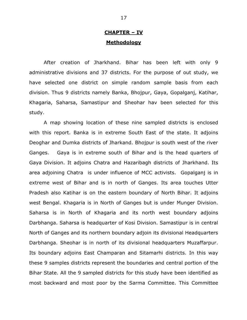 IV Methodology After Creation of Jharkhand. Bihar Has Been Left With