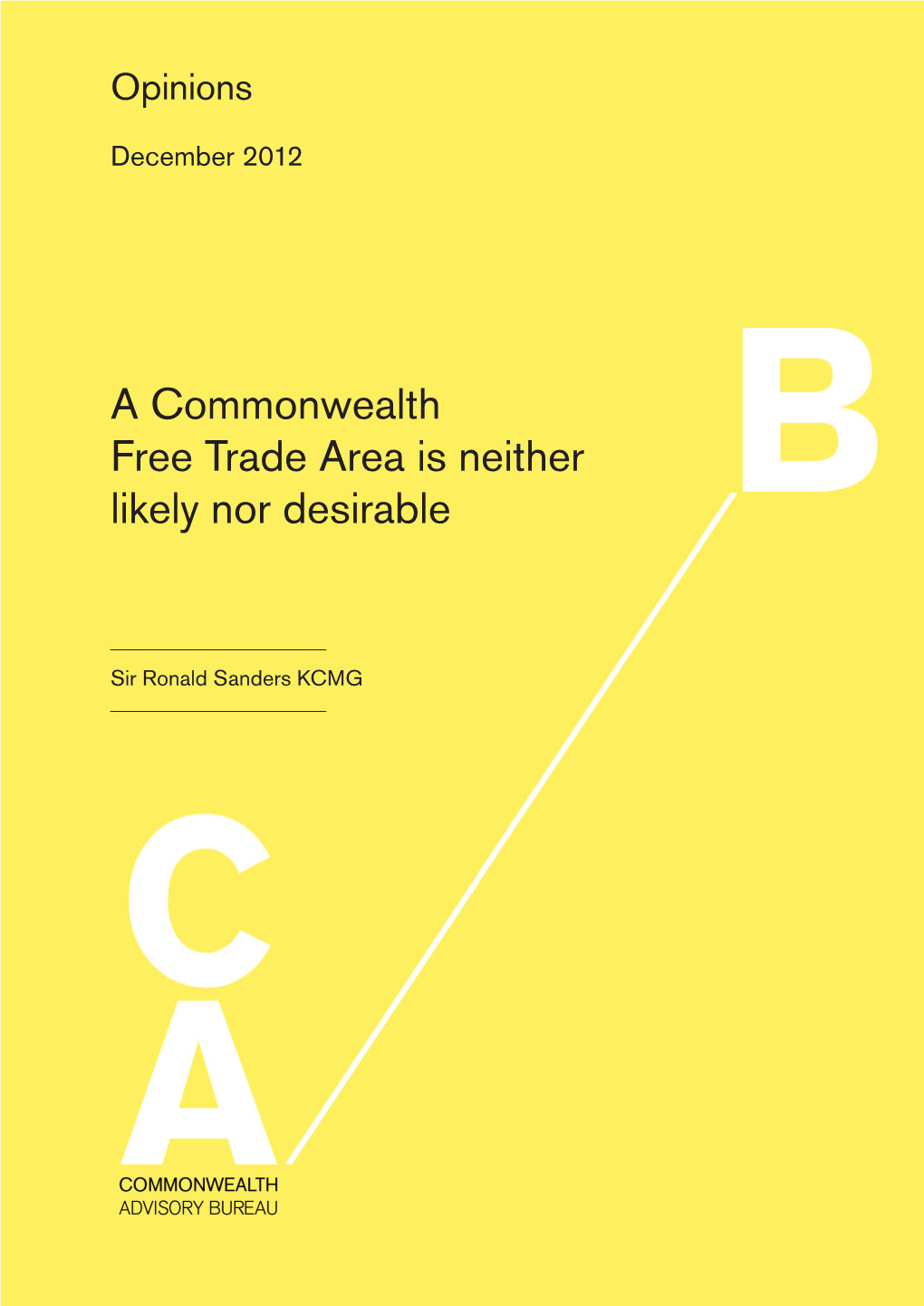 A Commonwealth Free Trade Area Is Neither Likely Nor Desirable