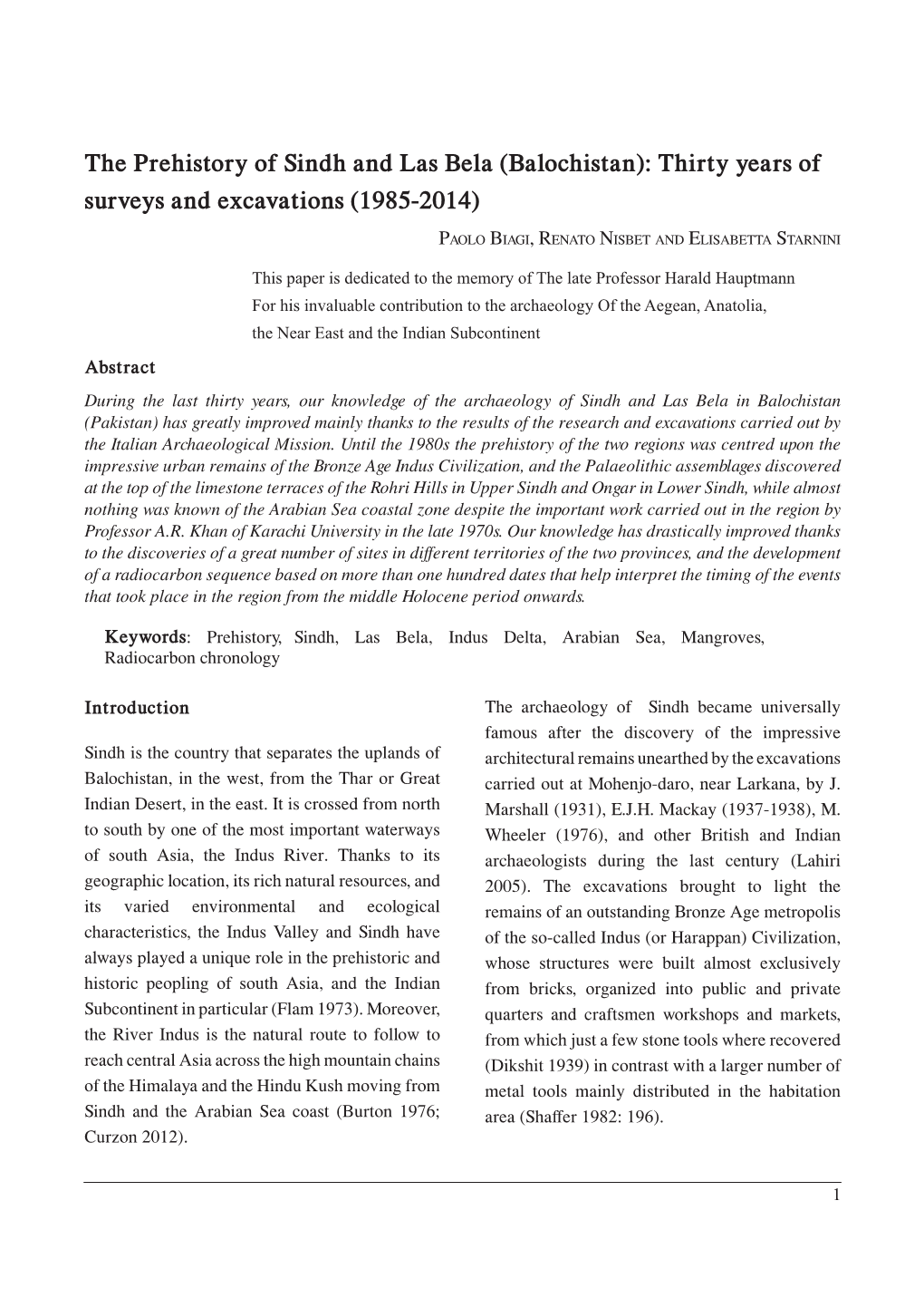 The Prehistory of Sindh and Las Bela (Balochistan): Thirty Years of Surveys and Excavations (1985-2014)