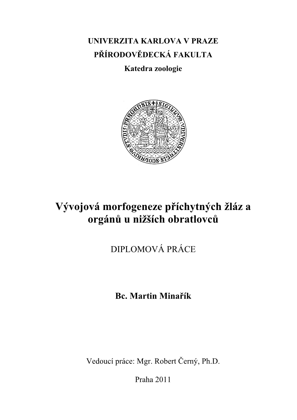 Vývojová Morfogeneze Příchytných Žláz a Orgánů U Nižších Obratlovců