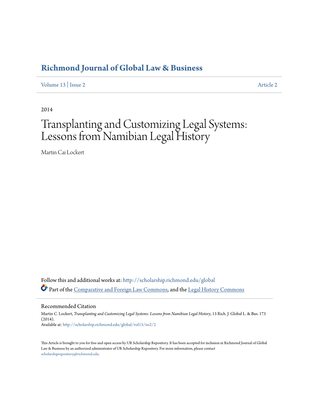 Transplanting and Customizing Legal Systems: Lessons from Namibian Legal History Martin Cai Lockert