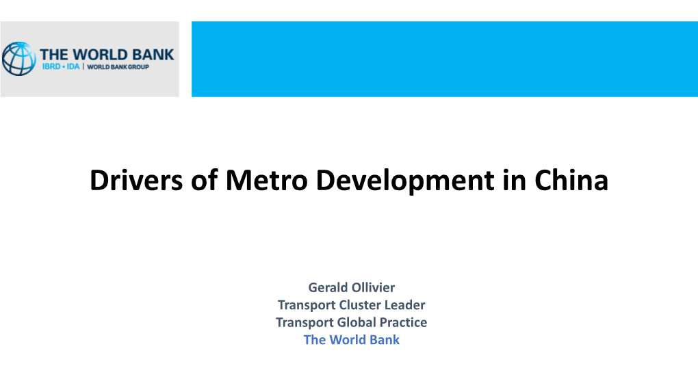 Drivers of Metro Development in China