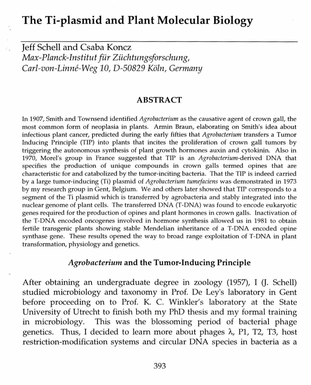 The Ti-Plasmid and Plant Molecular Biology